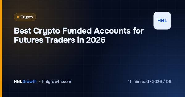 Best Crypto Funded Accounts for Futures Traders in 2026 cover illustration