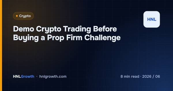 Demo Crypto Trading Before Buying a Prop Firm Challenge cover illustration