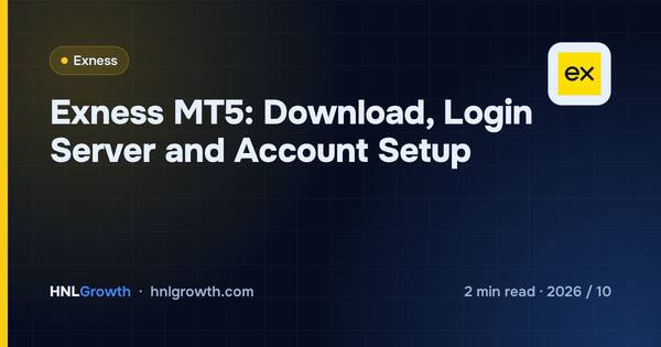 Exness MT5: Download, Login Server and Account Setup cover illustration
