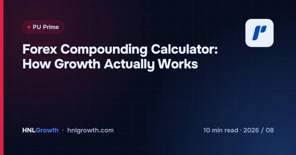 Forex Compounding Calculator: How Growth Actually Works cover illustration
