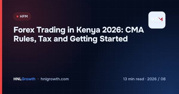 Forex Trading in Kenya 2026: CMA Rules, Tax and Getting Started cover illustration