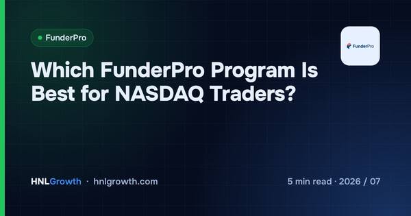 Which FunderPro Program Is Best for NASDAQ Traders? cover illustration