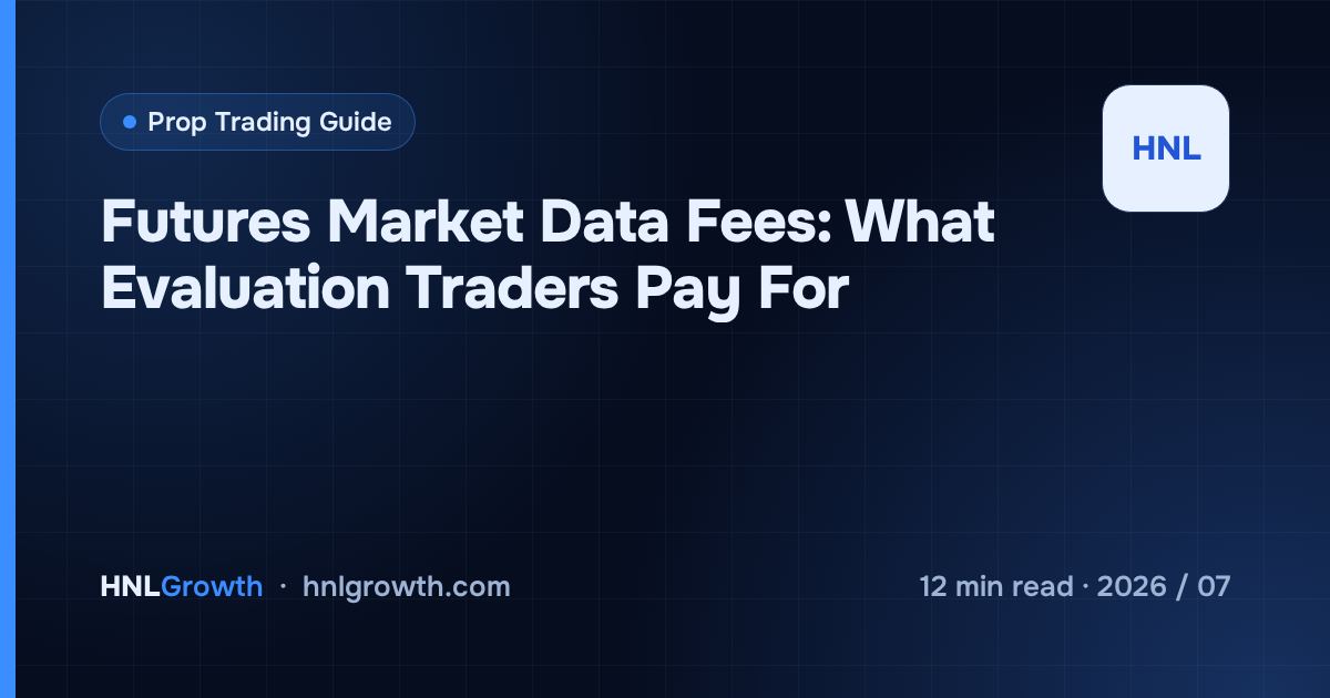 Futures Market Data Fees: What Evaluation Traders Pay For — cover image