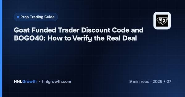 Goat Funded Trader Discount Code and BOGO40: How to Verify the Real Deal cover illustration