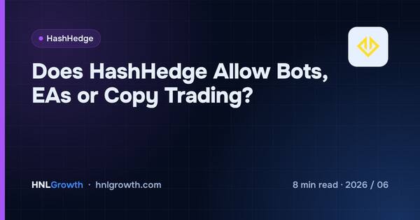 Does HashHedge Allow Bots, EAs or Copy Trading? cover illustration
