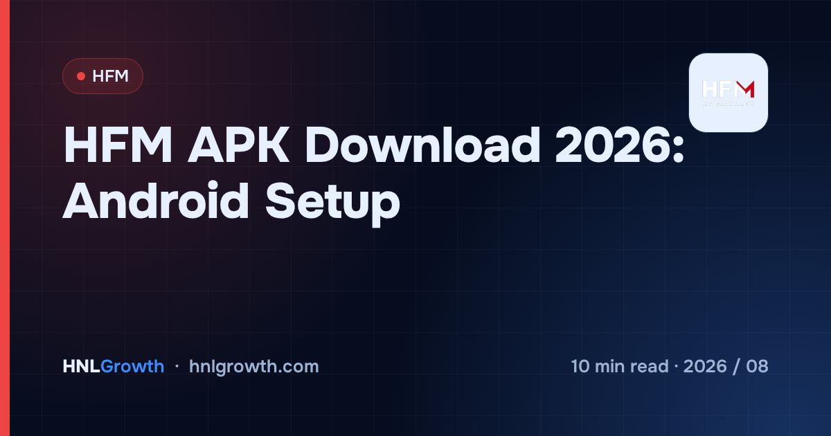 HFM APK Download 2026: Android Setup — cover image
