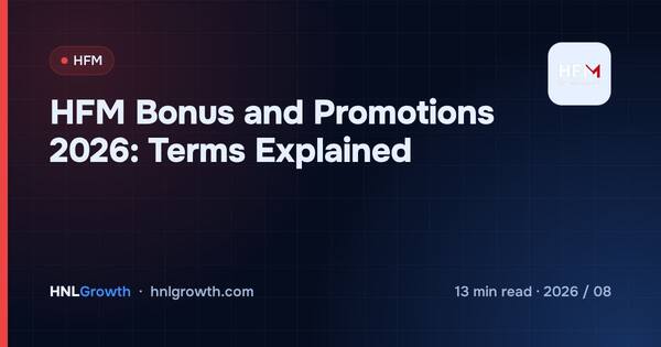 HFM Bonus and Promotions 2026: Terms Explained cover illustration