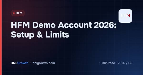 HFM Demo Account 2026: Setup & Limits cover illustration