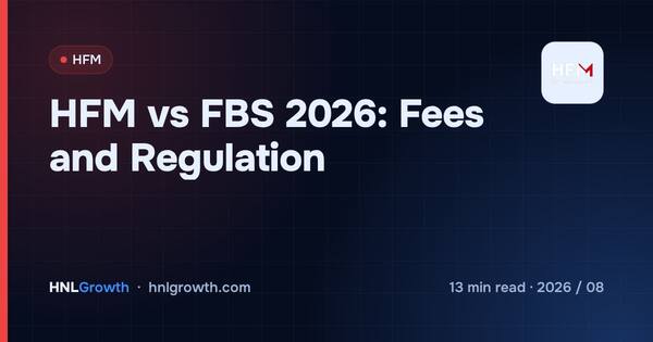 HFM vs FBS 2026: Fees and Regulation cover illustration
