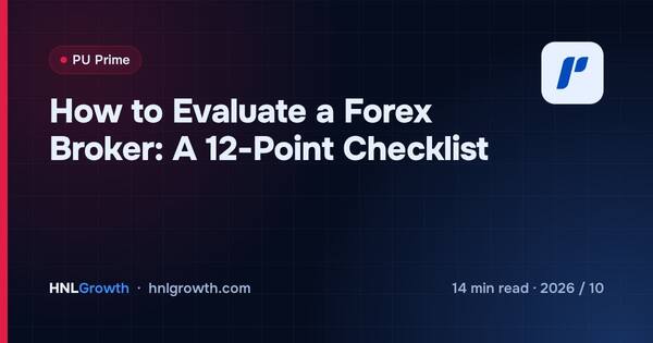 How to Evaluate a Forex Broker: A 12-Point Checklist cover illustration