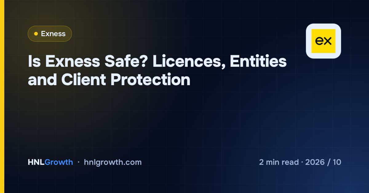 Is Exness Safe? Licences, Entities and Client Protection — cover image