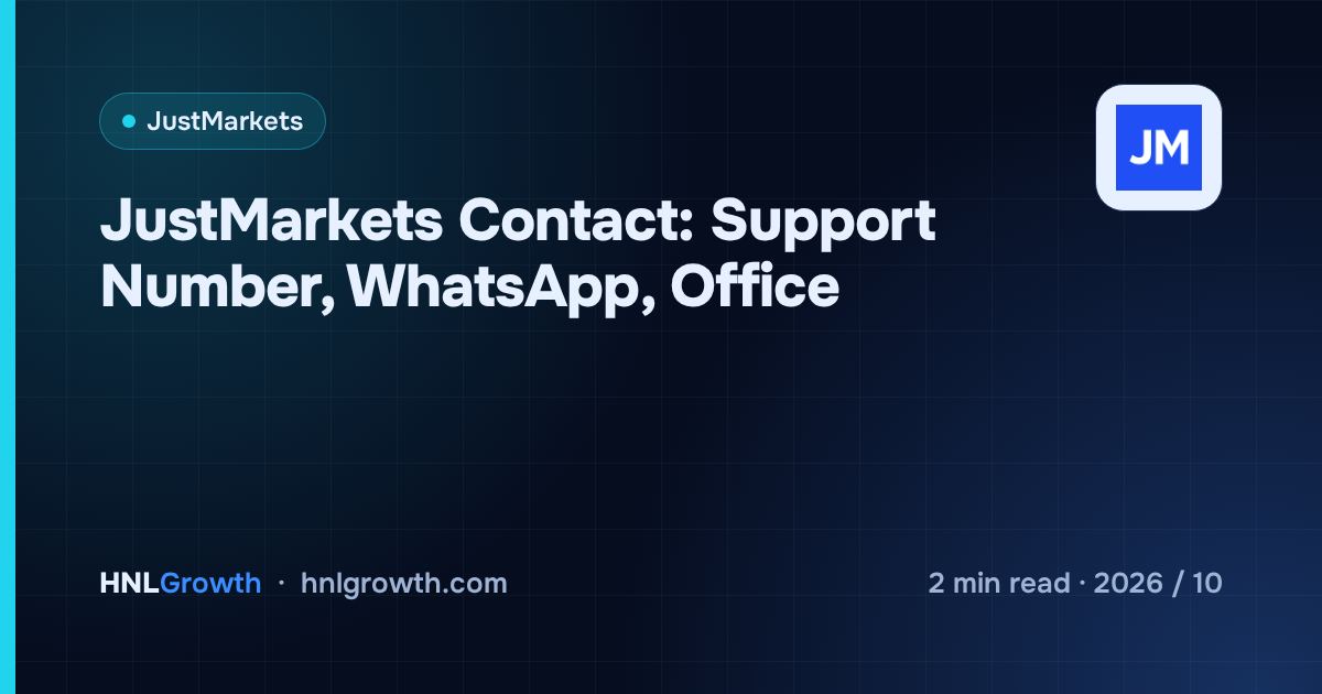 JustMarkets Contact: Support Number, WhatsApp, Office — cover image