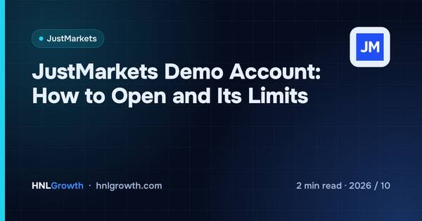 JustMarkets Demo Account: How to Open and Its Limits cover illustration
