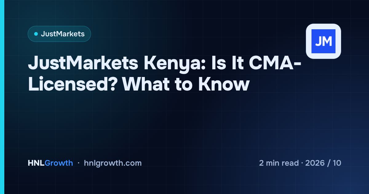 JustMarkets Kenya: Is It CMA-Licensed? What to Know — cover image