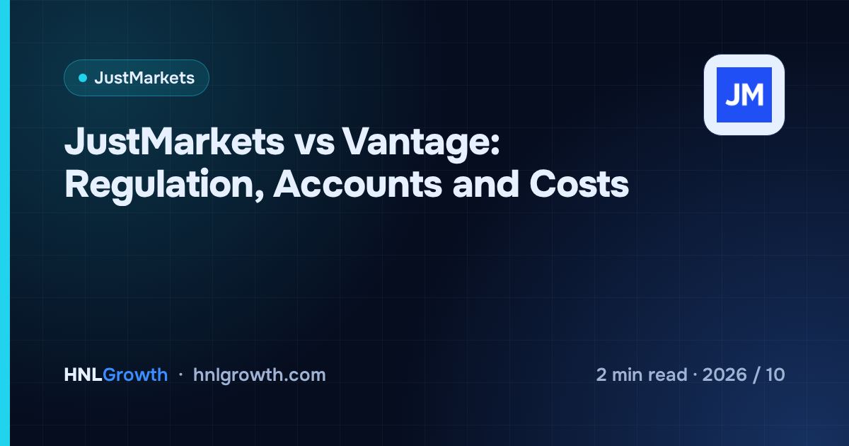 JustMarkets vs Vantage: Regulation, Accounts and Costs — cover image