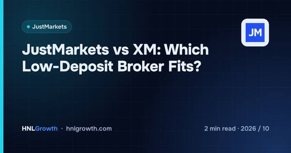 JustMarkets vs XM: Which Low-Deposit Broker Fits? cover illustration