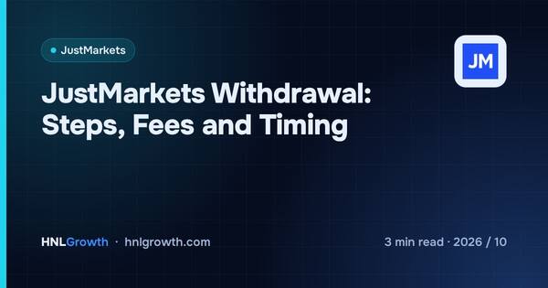 JustMarkets Withdrawal: Steps, Fees and Timing cover illustration