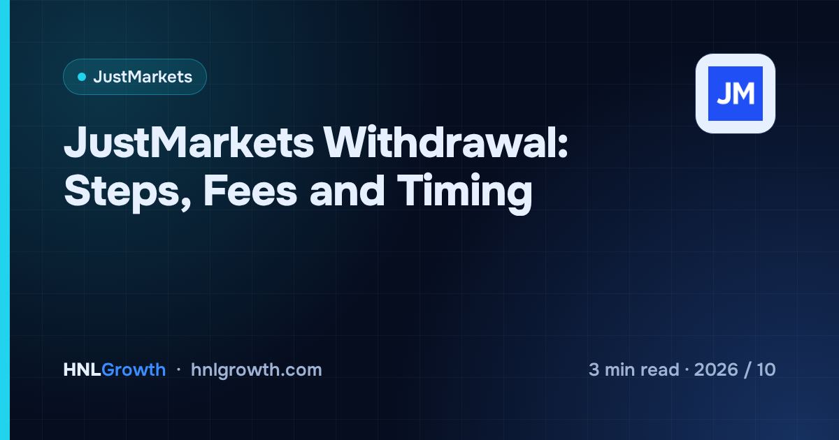 JustMarkets Withdrawal: Steps, Fees and Timing — cover image