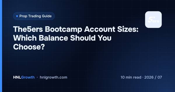 The5ers Bootcamp Account Sizes: Which Balance Should You Choose? cover illustration
