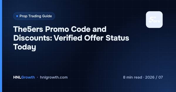 The5ers Promo Code and Discounts: Verified Offer Status Today cover illustration