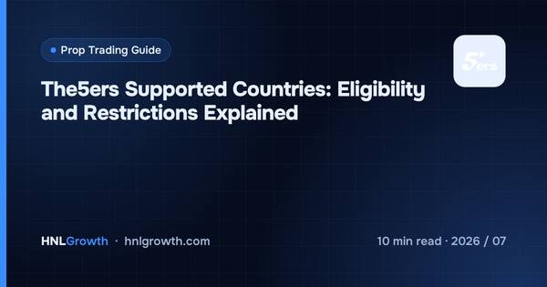 The5ers Supported Countries: Eligibility and Restrictions Explained cover illustration