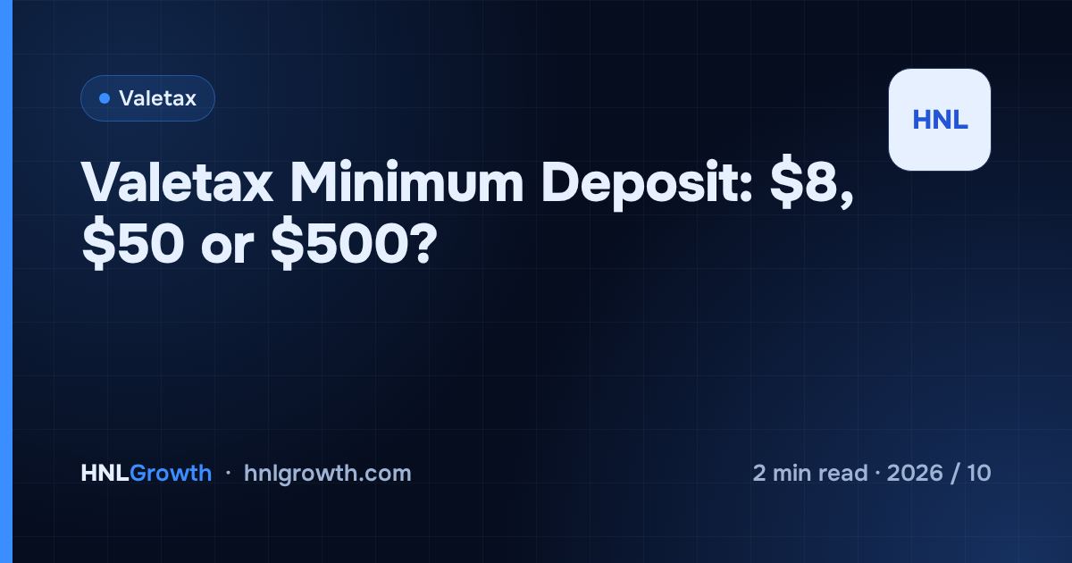 Valetax Minimum Deposit: $8, $50 or $500? — cover image