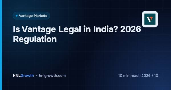 Is Vantage Legal in India? 2026 Regulation cover illustration