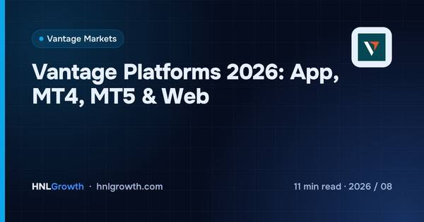 Vantage Platforms 2026: App, MT4, MT5 & Web cover illustration