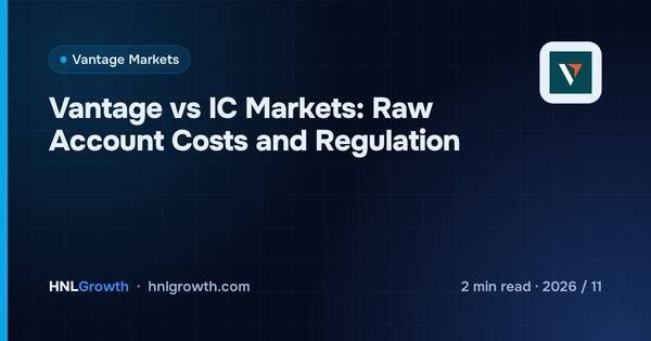 Vantage vs IC Markets: Raw Account Costs and Regulation cover illustration