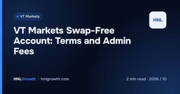 VT Markets Swap-Free Account: Terms and Admin Fees cover illustration