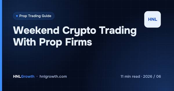 Weekend Crypto Trading With Prop Firms cover illustration