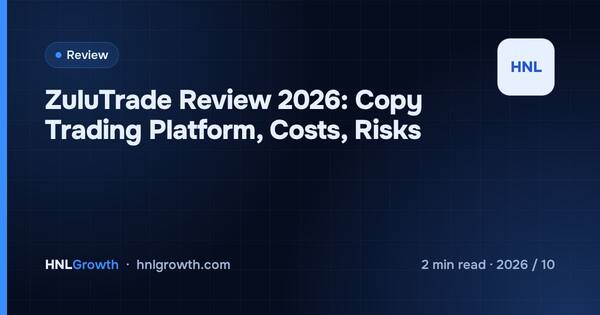 ZuluTrade Review 2026: Copy Trading Platform, Costs, Risks cover illustration